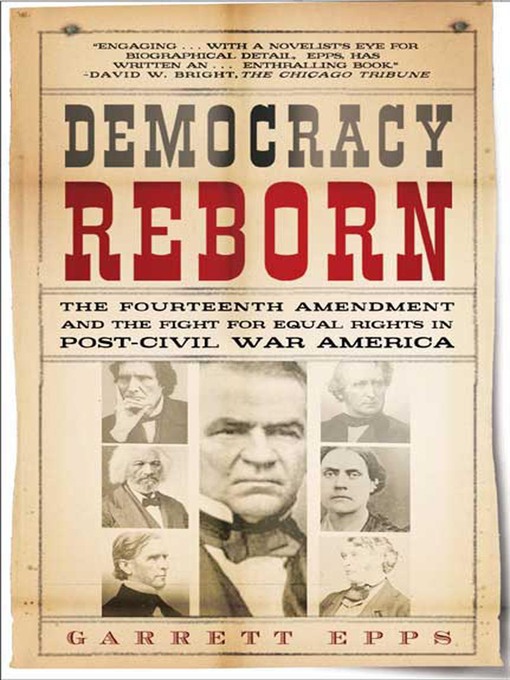 Title details for Democracy Reborn by Garrett Epps - Available